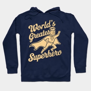 World's Greatest Superhero | Father's Day | Dad Lover gifts Hoodie